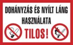 Dohányzás és nyílt láng használata tilos! (2 piktogram)