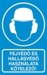 Fejvédő és hallásvédő használata kötelező!