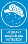 Hajsapka használata kötelező!
