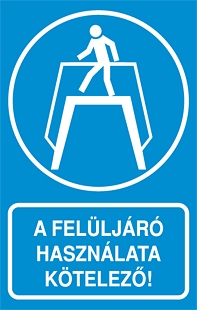 A felüljáró használata kötelező!