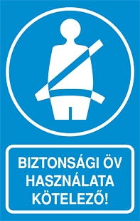 Biztonsági öv használata kötelező!