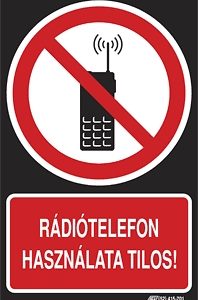 Rádiótelefon használata tilos!