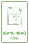 Műanyag hulladék (fólia)