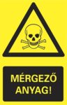 Mérgező anyag!