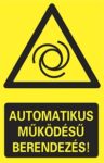 Automatikus működésű berendezés