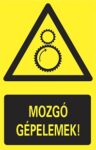 Mozgó gépelemek!