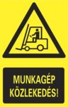 Munkagép-közlekedés!