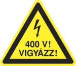 400 V! Vigyázz!
