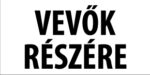 Vevők részére (matrica P alaptáblára)