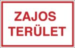 Zajos terület!