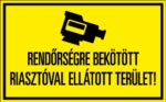 Rendőrségre bekötött riasztóval ellátott terület!